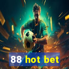 88 hot bet